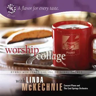 Worship Collage by Linda McKechnie