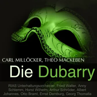 Millöcker: Die Dubarry by Horst Wilhelm