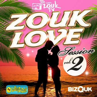 Zouk Love Session, Vol. 2 by Zouk Love