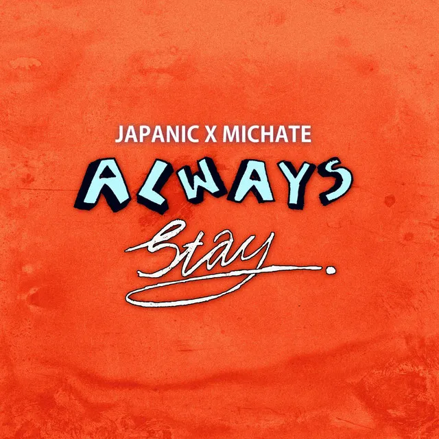 Always Stay