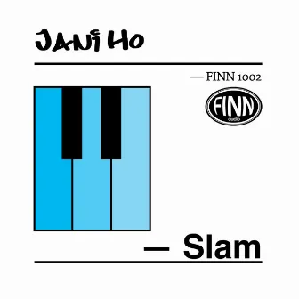 Slam by Jani Ho