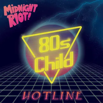 Hotline EP by 80’s Child