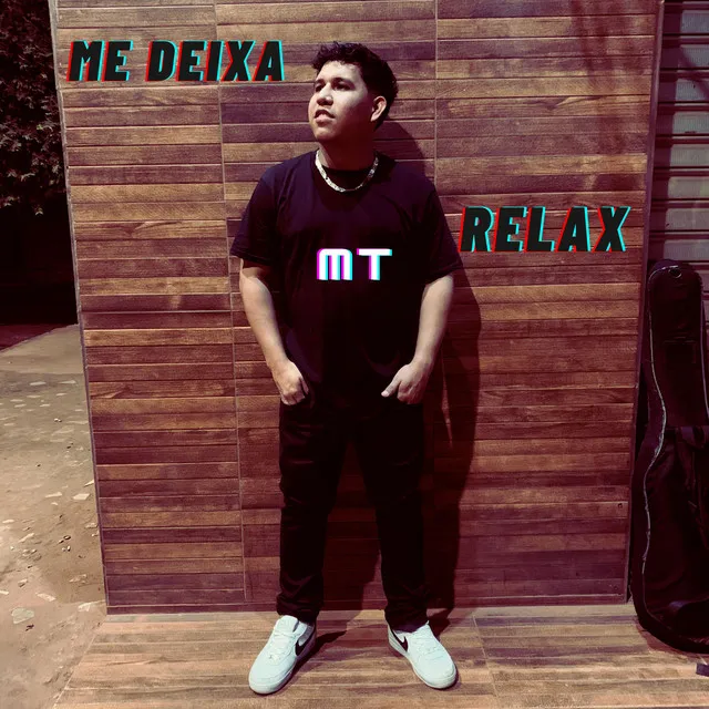 Me Deixa Relax