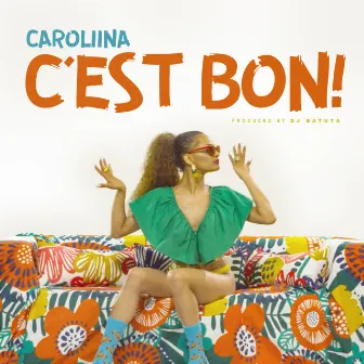 C'est bon by Caroliina