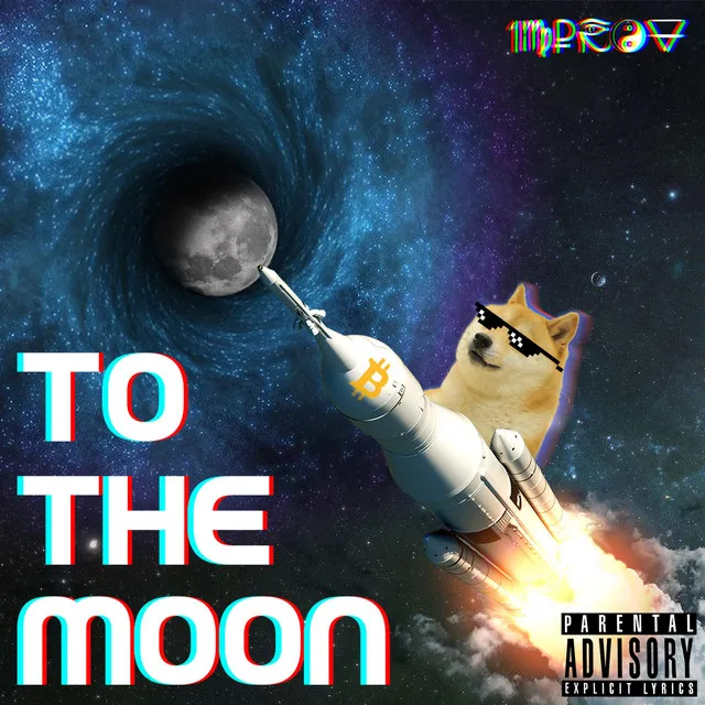 To The Moon (Crypto Anthem)