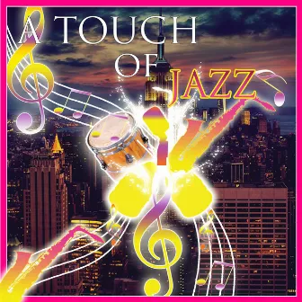 A Touch Of Jazz by Tomas Blank Project