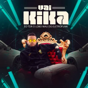 Vai Kika by TDR DJ