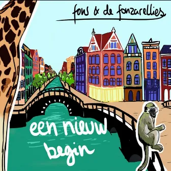 Een Nieuw Begin by Fons & De Fonzarellies