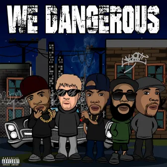 We Dangerous by Daforce