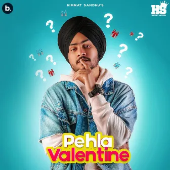 Pehla Valentine by Himmat Sandhu