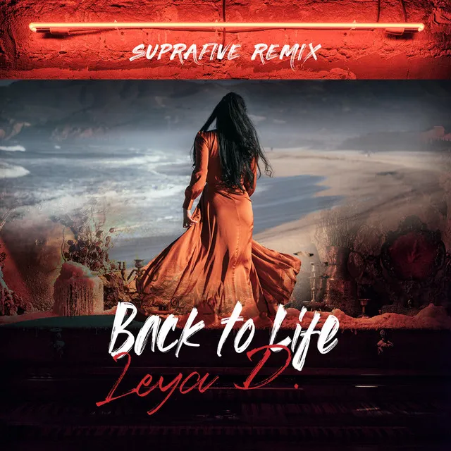 Back To Life - Suprafive Remix