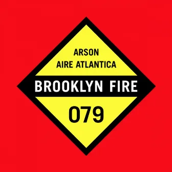 Arson by Aire Atlantica