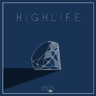 Highlife by Daen Raw