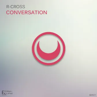 Conversation by R-Cross