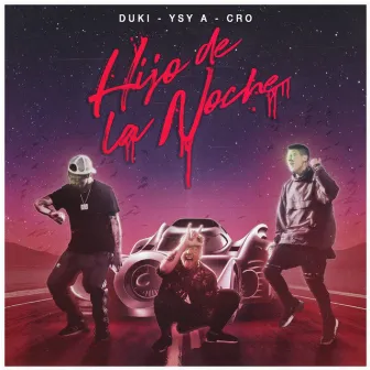 Hijo de la Noche by YSY A