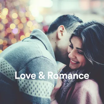 Love & Romance by 