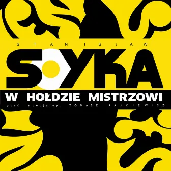 Stanislaw Soyka W Holdzie Mistrzowi by Stanisław Soyka