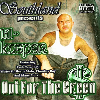 Out for the Green by Lil Kasper