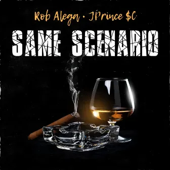 Same Scenario by Rob Alega