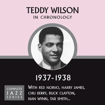 Complete Jazz Series 1937 - 1938 by Teddy Wilson