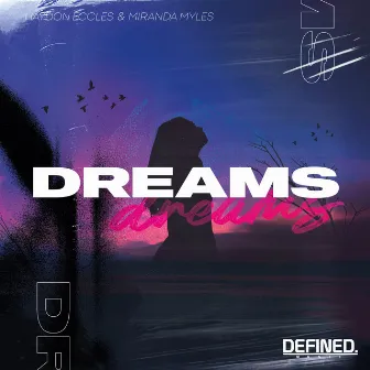 Dreams by Miranda Myles