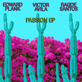 Passion EP by Ragde Santos