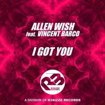 I Got You by Allen Wish