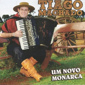 Um Novo Monarca by Tiago Machado