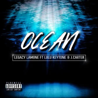 Ocean by Legacy Lamone