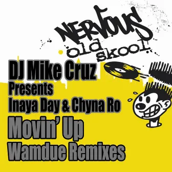 Movin' Up - Wamdue Remix by DJ Mike Cruz