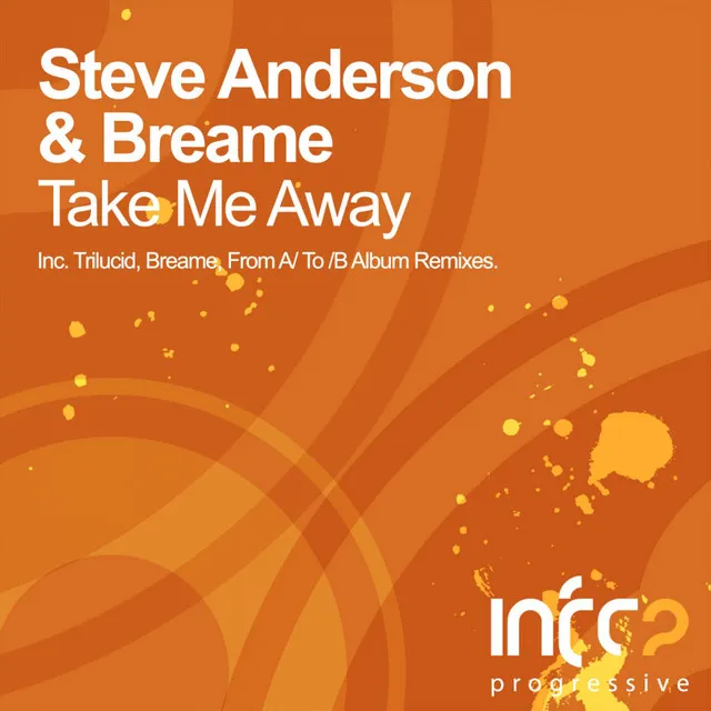 Take Me Away - Breame Remix