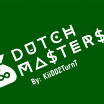 The Dutch Masters by KiiDD2TurnT