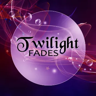 Twilight Fades – Quiet Night, Soothing Music for Sleep Meditation, Yoga Nidra and Self Hypnosis, Best Relaxing Tracks by Sea Dreams Music Universe