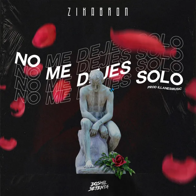 No Me Dejes Solo