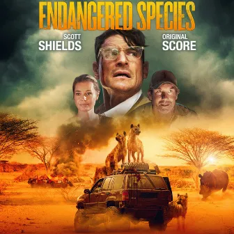 Endangered Species (Original Motion Picture Soundtrack) by Scott Shields