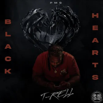 BLACK HEARTS by PMG T-Rell