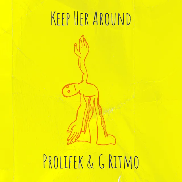 Keep Her Around