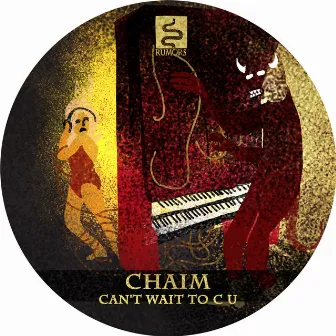 Can't Wait to C U by Chaim