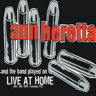 And the Band Played On (Live at Home) by Ann Beretta