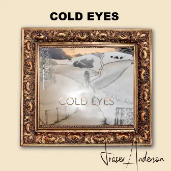 COLD EYES by Fraser Anderson