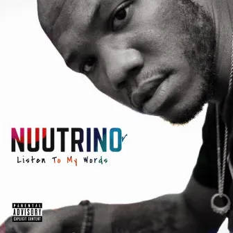 Listen to My Words by Nuutrino