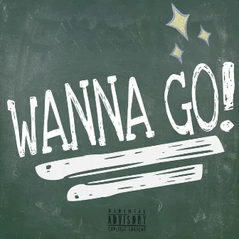 Wanna Go by Jayke