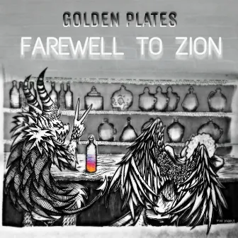 Farewell to Zion by Golden Plates