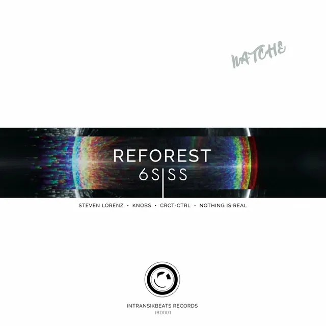 Reforest - Steven Lorenz Remix