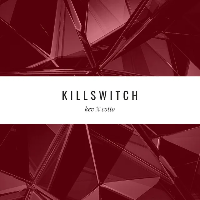 KILLSWITCH