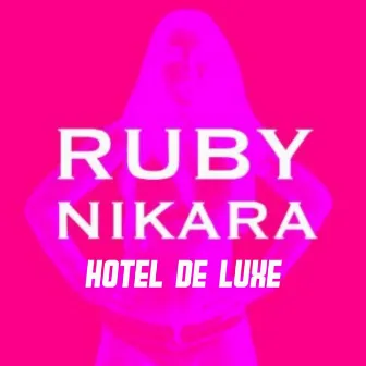 Hôtel de luxe by Ruby Nikara