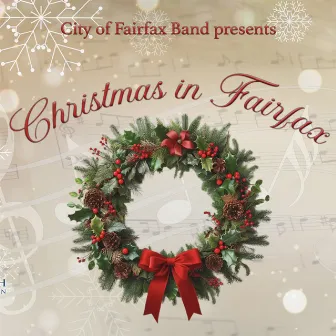 Christmas in Fairfax (Live 2024) by The City of Fairfax Band