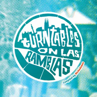 Turntables on Las Ramblas by Los Chicos Altos