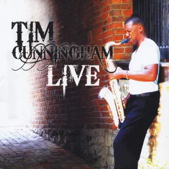 Tim Cunningham Live by Tim Cunningham