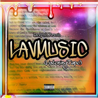 LAVMusic ListeningTape by Lavysh Fresh